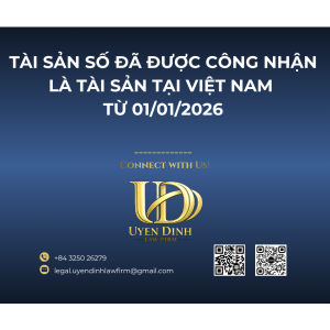 TÀI SẢN SỐ ĐÃ ĐƯỢC CÔNG NHẬN LÀ TÀI SẢN TẠI VIỆT NAM TỪ 01/01/2026