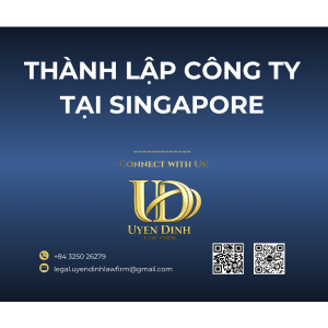 THÀNH LẬP CÔNG TY TẠI SINGAPORE - THIÊN ĐƯỜNG KINH DOANH TẠI CHÂU Á
