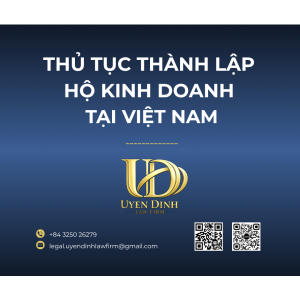 THỦ TỤC THÀNH LẬP HỘ KINH DOANH TẠI VIỆT NAM