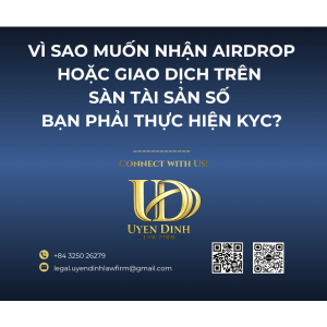 VÌ SAO MUỐN NHẬN AIRDROP HOẶC GIAO DỊCH TRÊN SÀN TÀI SẢN SỐ BẠN PHẢI THỰC HIỆN KYC?